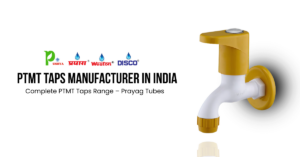 Read more about the article PTMT Taps Manufacturer in India | Best PTMT Taps by Prayag Tubes